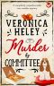 [Ellie Quicke 06] • Murder by Committee